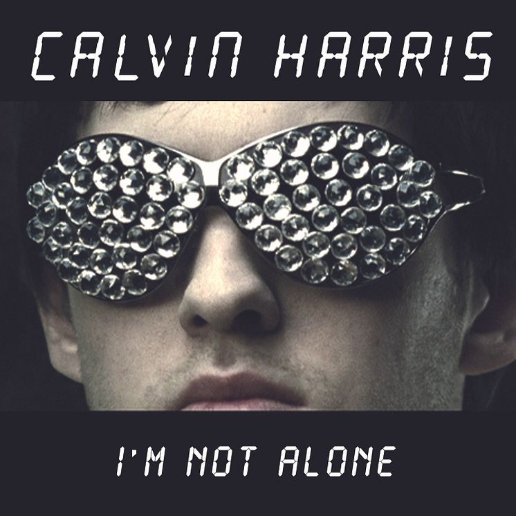Calvin Harris - singelkonvolut "I'm Not Alone"