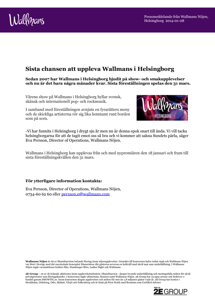 Sista chansen att uppleva Wallmans i Helsingborg