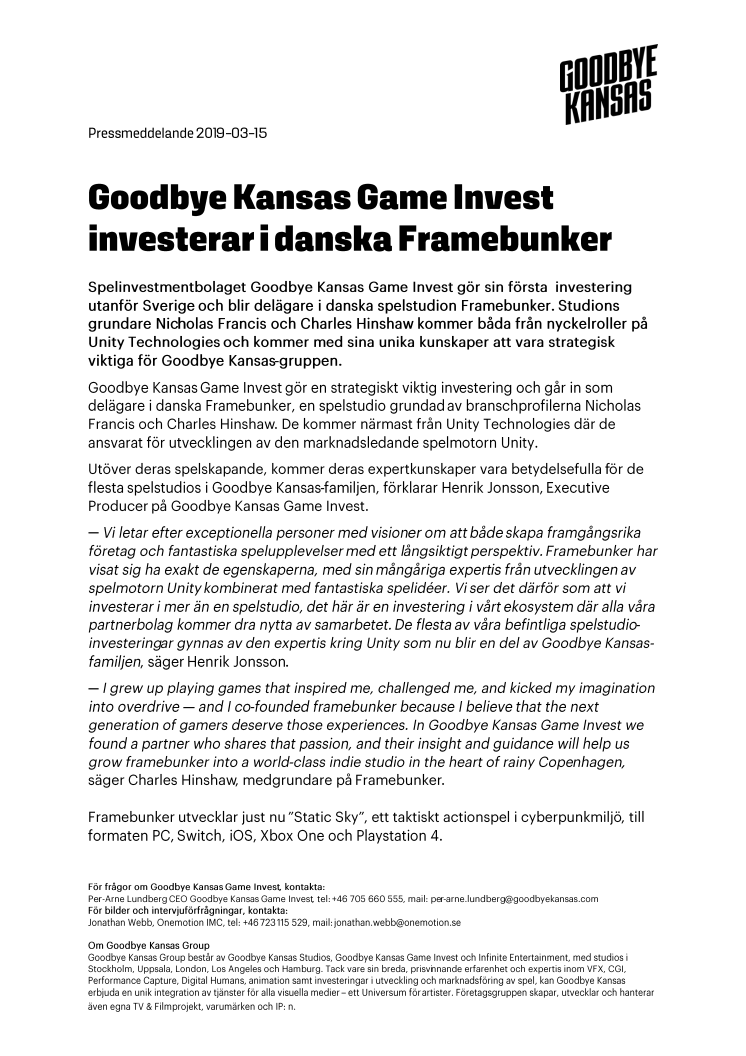 Goodbye Kansas Game Invest investerar i danska Framebunker