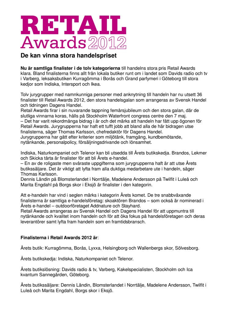 De kan vinna årets stora handelspris - Finalisterna i Retail Awards 2012