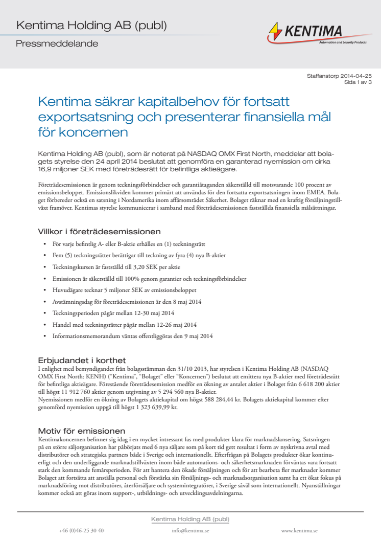 Kentima säkrar kapitalbehov för fortsatt  exportsatsning och presenterar finansiella mål för koncernen