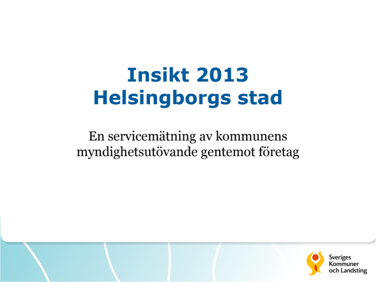 Insikt 2013 - Helsingborgs stad