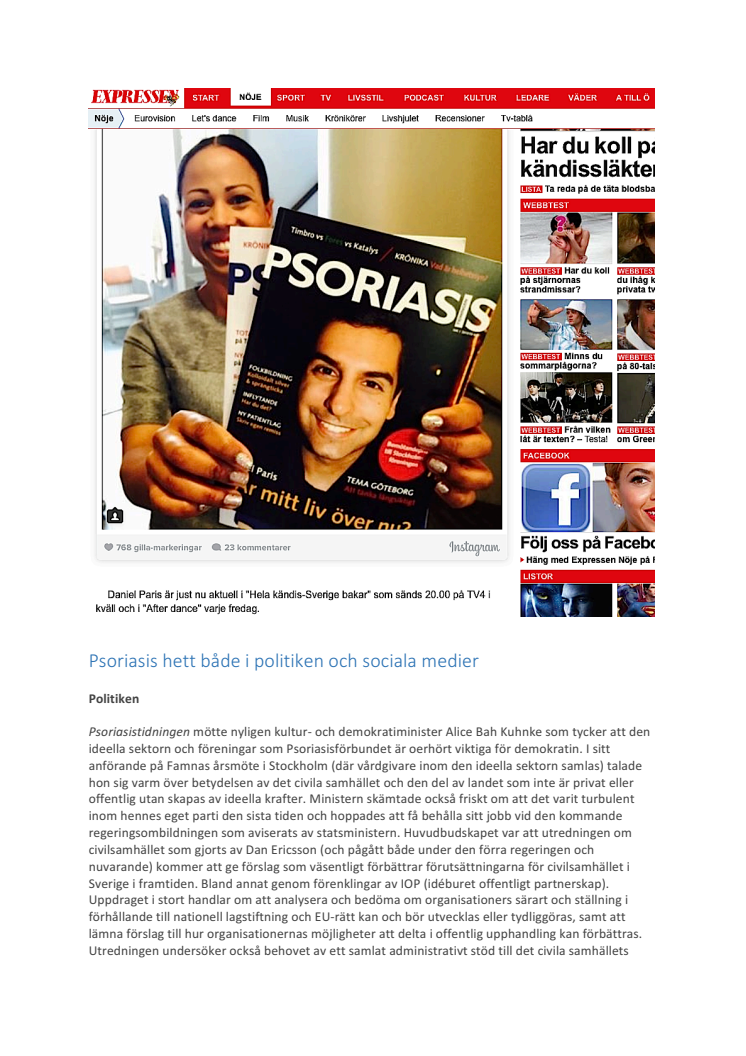 Psoriasis hett både i politiken och sociala medier