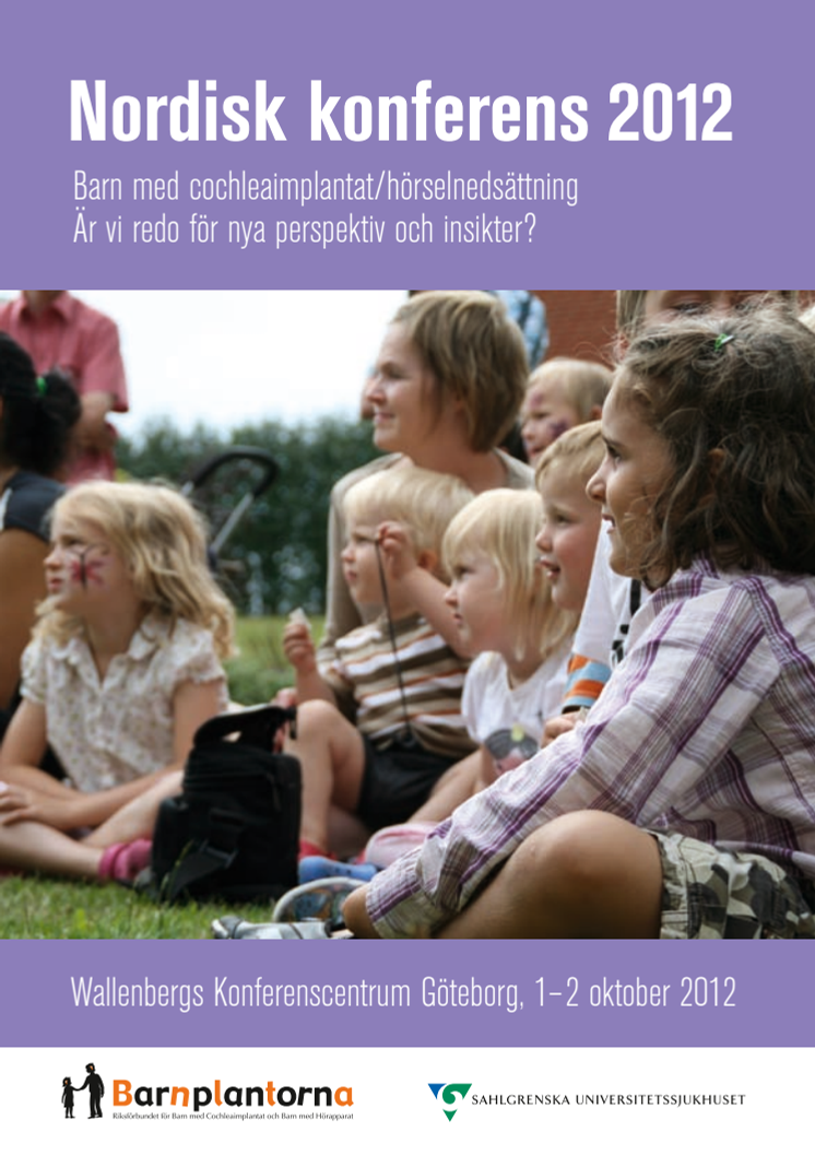 Nordisk konferens om barn med cochleaimplantat och hörselnedsättning.  Hans Rosling vägleder med statistik