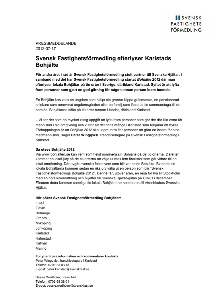 Svensk Fastighetsförmedling efterlyser Karlstads Bohjälte