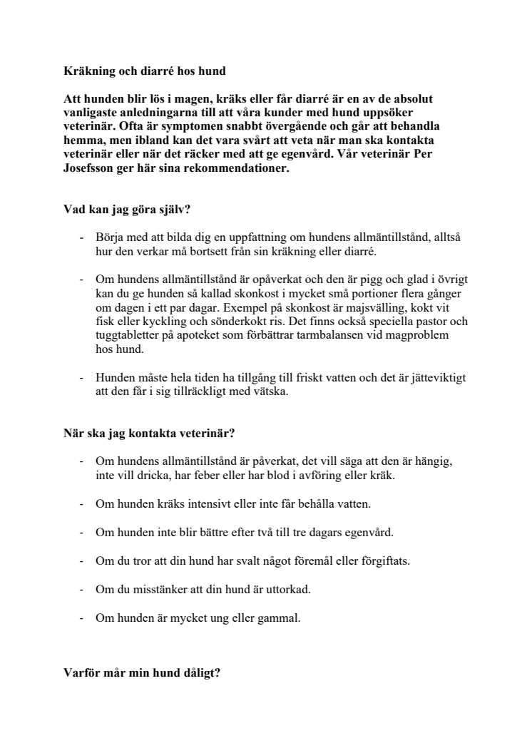 Veterinärens rekommendationer - vad gör jag när min hund kräks och har diarré?