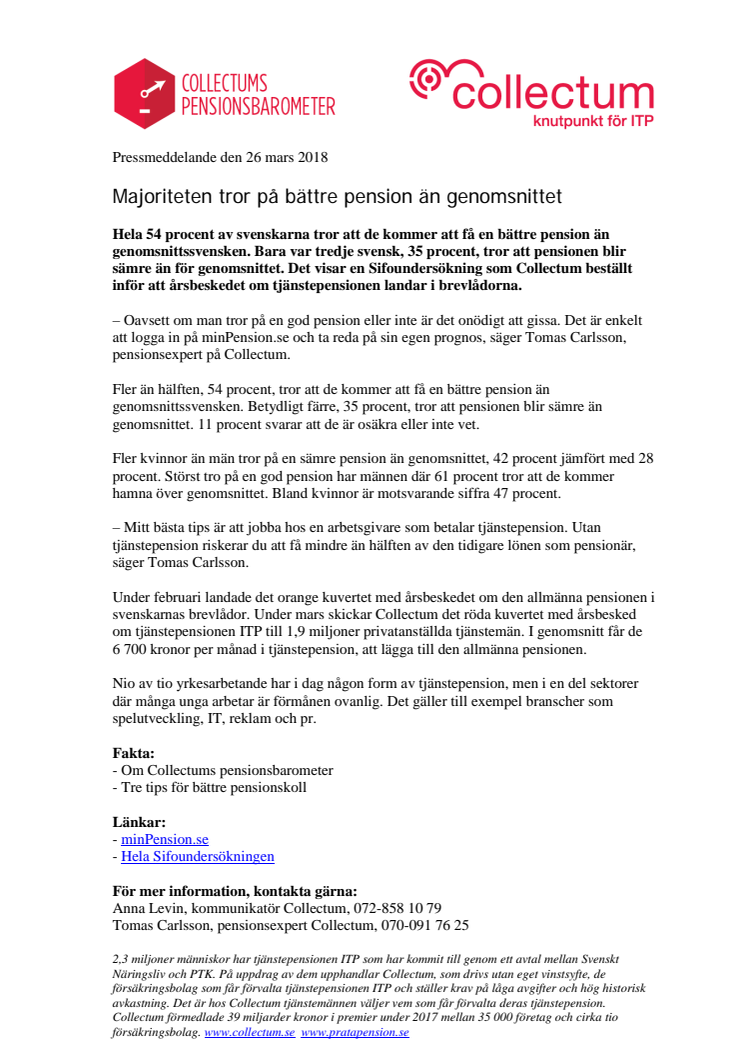 Majoriteten tror på bättre pension än genomsnittet
