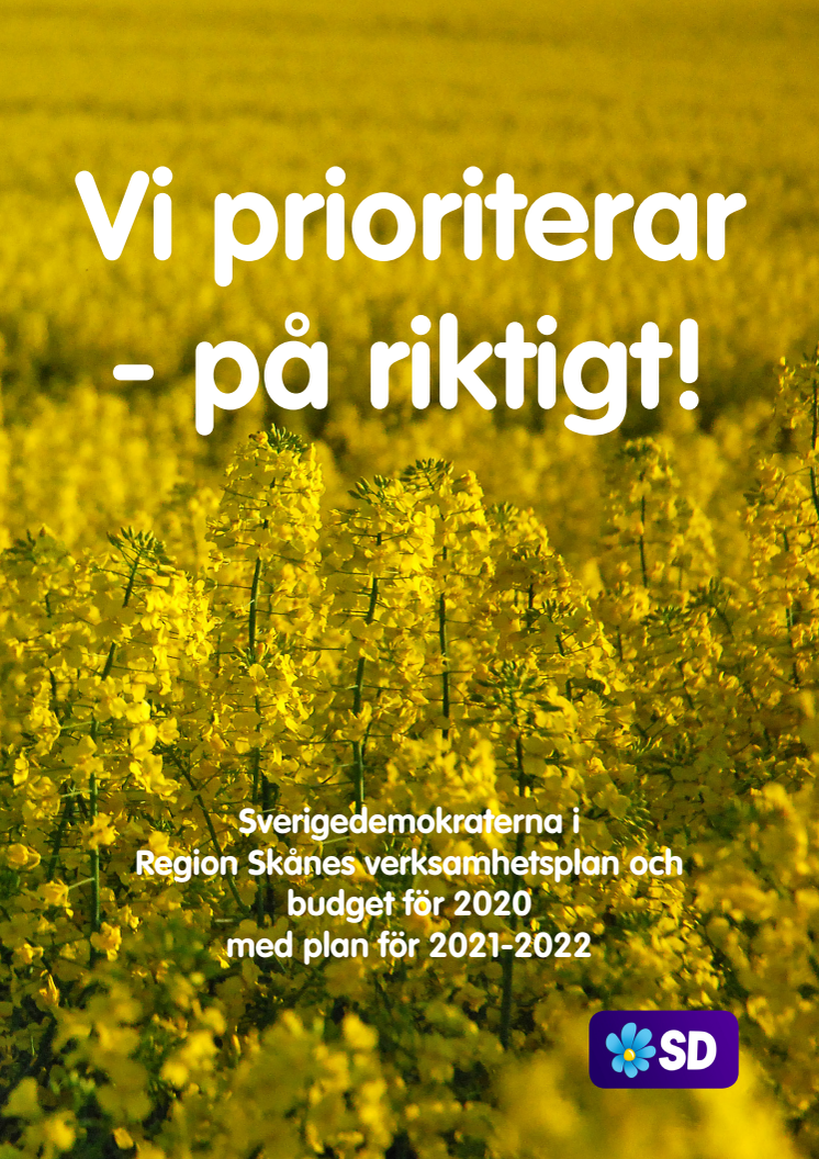 Sverigedemokraterna Region Skånes förslag till budget för 2020 och plan för 2021-2022