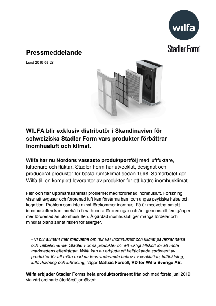 WILFA blir exklusiv distributör i Skandinavien för schweiziska Stadler Form vars produkter förbättrar inomhusluft och klimat. 