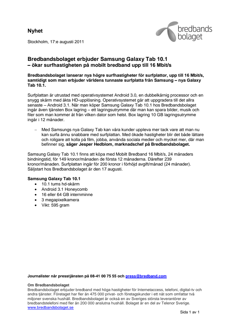 Bredbandsbolaget erbjuder Samsung Galaxy Tab 10.1 - ökar surfhastigheten på mobilt bredband upp till 16 Mbit/s