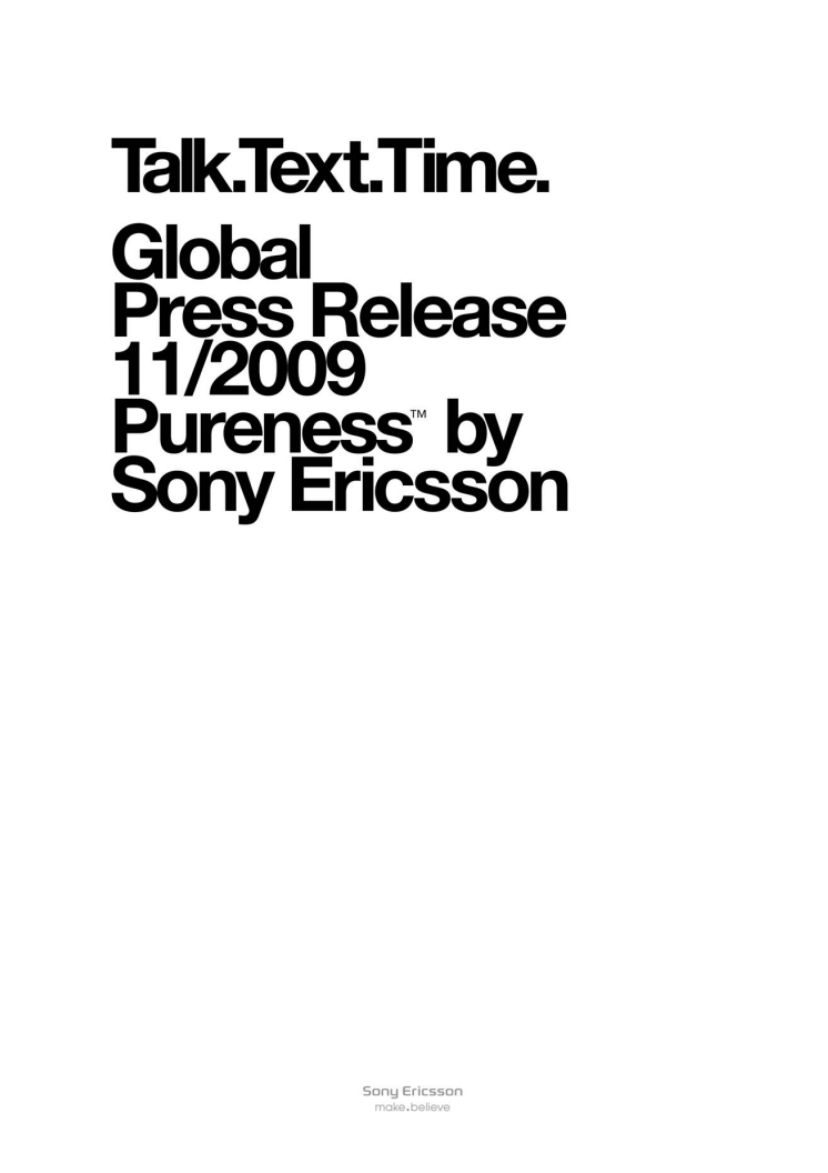 Idag lanserar Sony Ericsson Xperia Pureness på Nordiska Kompaniet i Stockholm.