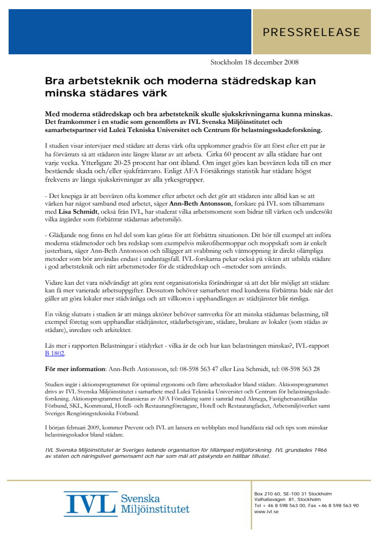 Bra arbetsteknik och moderna städredskap kan minska städares värk