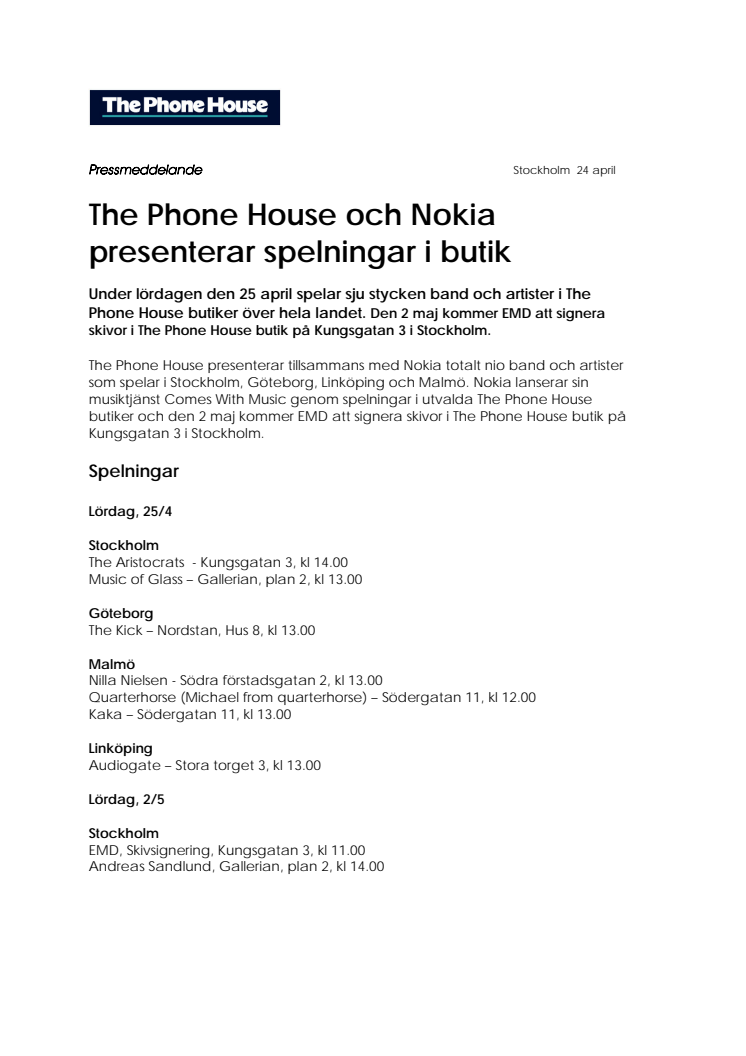 The Phone House och Nokia presenterar spelningar i butik