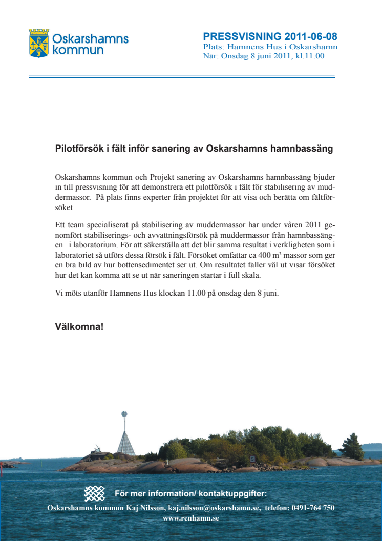 Inbjudan till pressvisning av pilotförsök inför sanering av Oskarshamns hamnbassäng