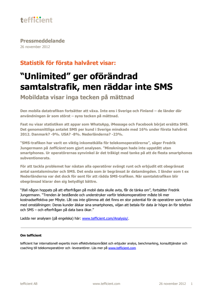 Pressmeddelande: “Unlimited” ger oförändrad samtalstrafik, men räddar inte SMS