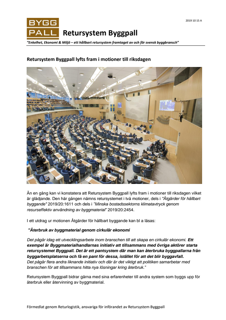 Retursystem Byggpall lyfts fram i motioner till riksdagen