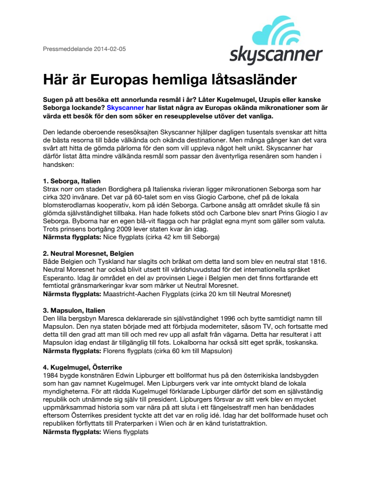 Här är Europas hemliga låtsasländer 