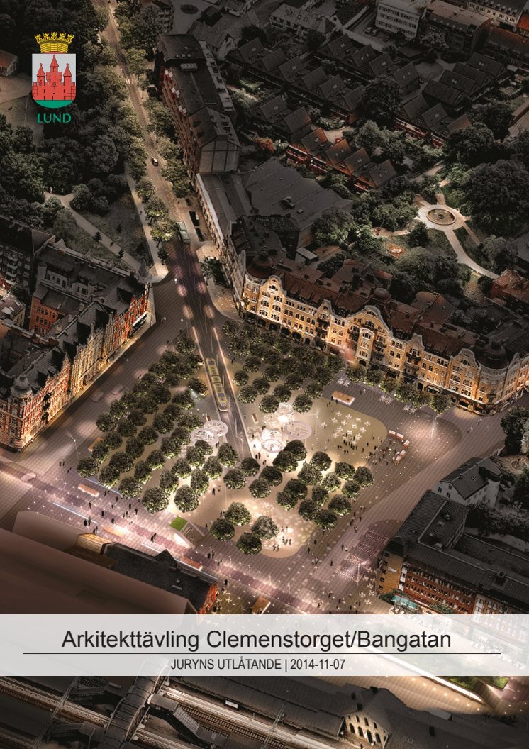 Juryns utlåtande. Arkitekttävling Clemenstorget och Bangatan