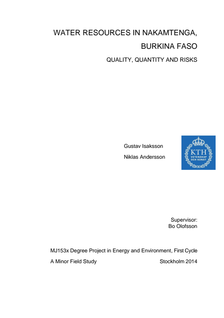 Water Resources in Nakamtenga, Burkina Faso: quality, quantity and risks. By Gustav Isaksson and Niklas Andersson