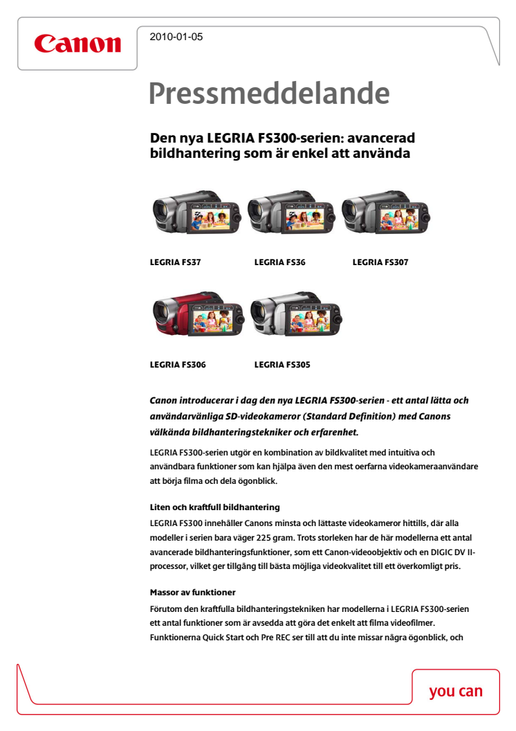 Den nya LEGRIA FS300-serien: avancerad bildhantering som är enkel att använda