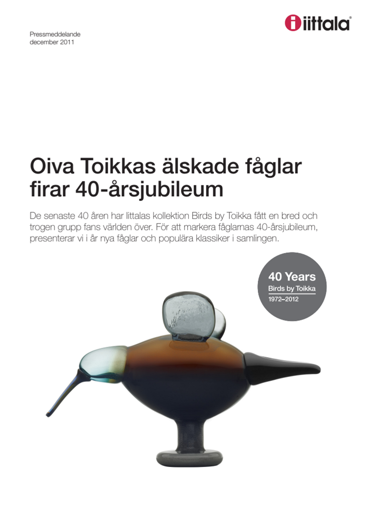 Oiva Toikkas älskade fåglar firar 40-årsjubileum