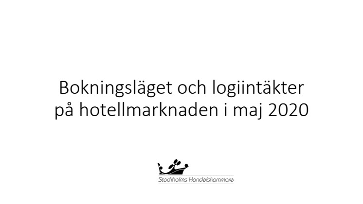 Bokningsläge och logiintäkter, maj 2020