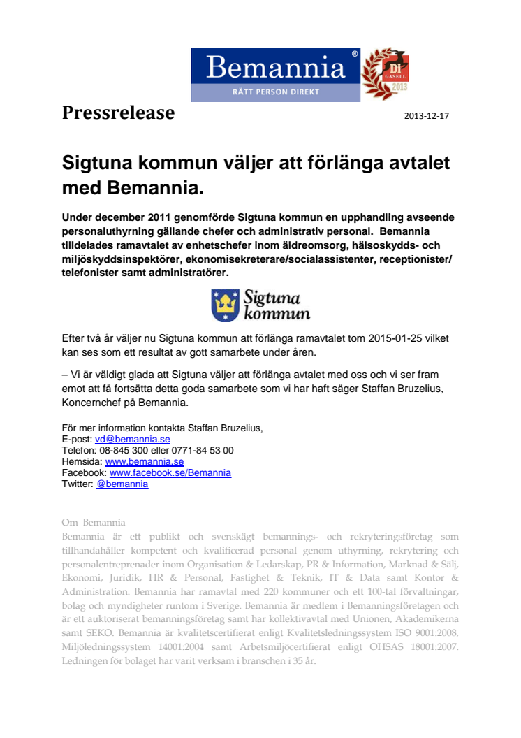 Sigtuna kommun väljer att förlänga avtalet med Bemannia