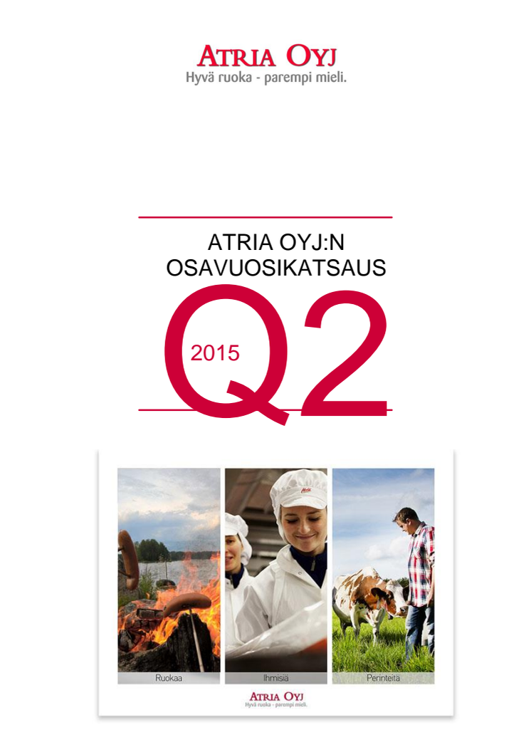 Atria Oyj:n osavuosikatsaus Q2 2015