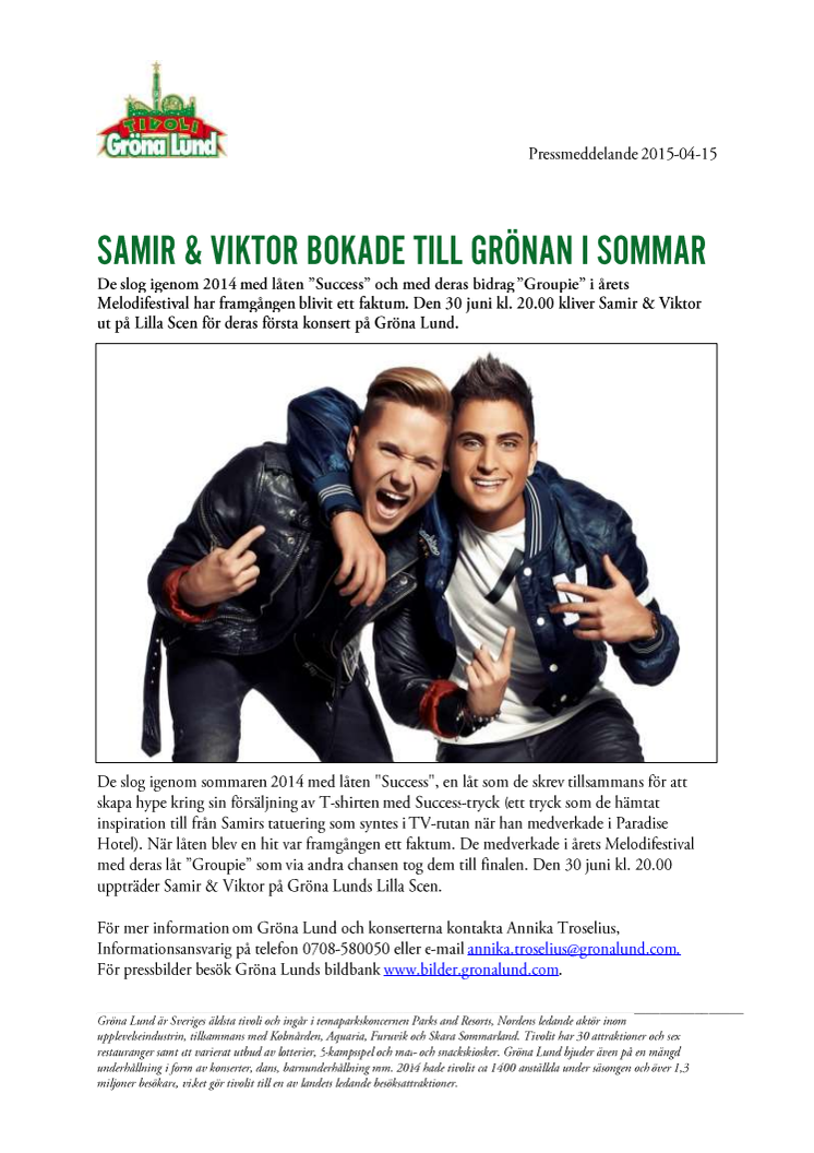 Samir & Viktor bokade till Grönan i sommar