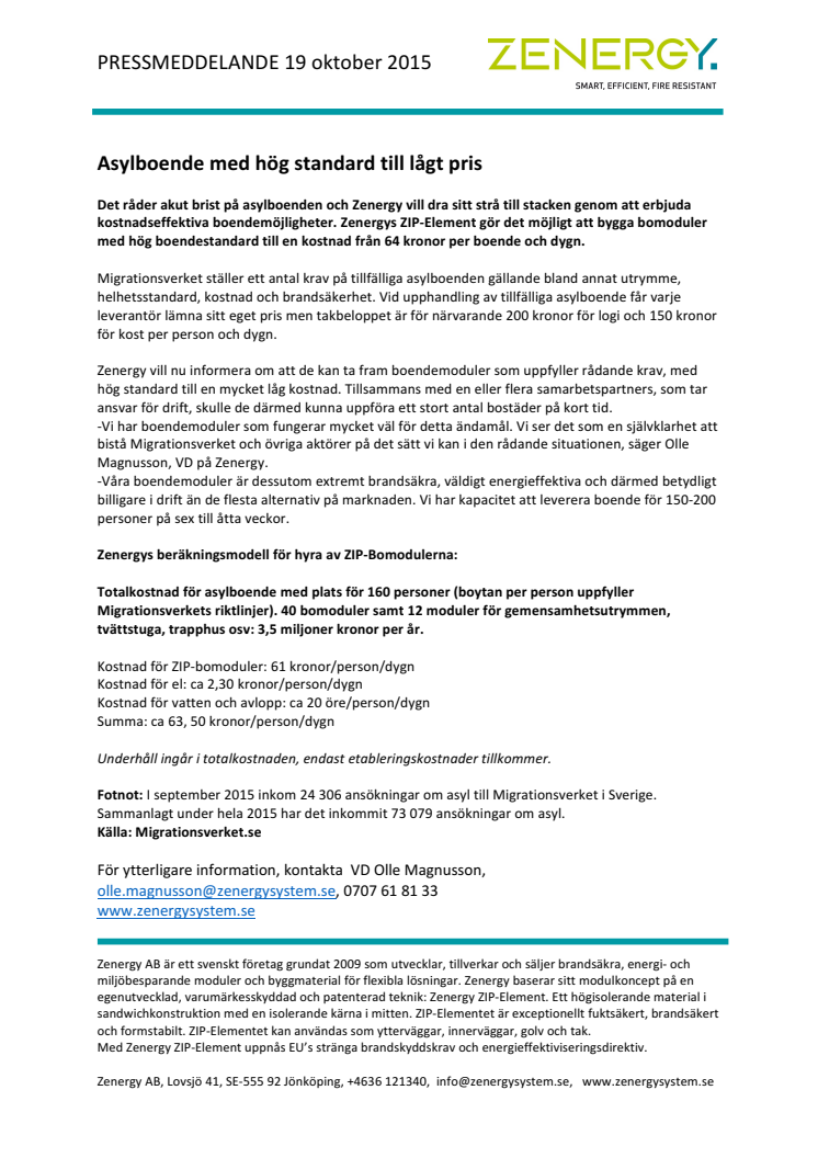 Asylboende med hög standard till lågt pris 