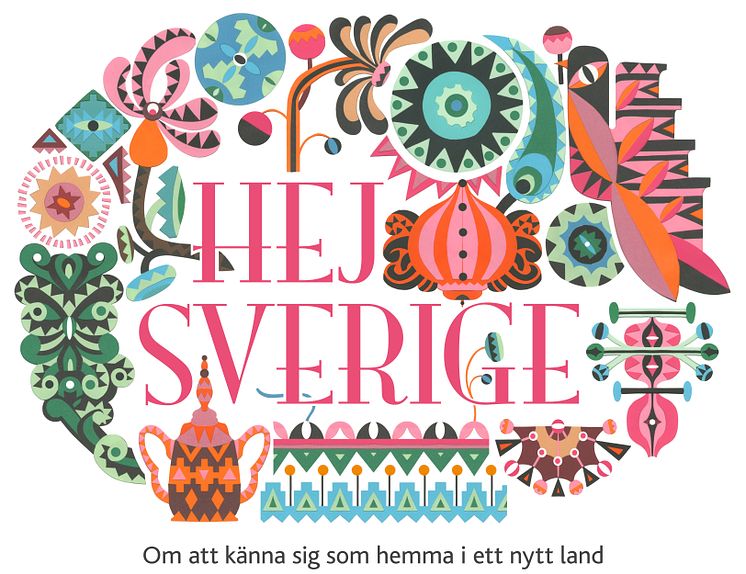 Hej Sverige - en unik kampanj mot mot fördomar och utanförskap 