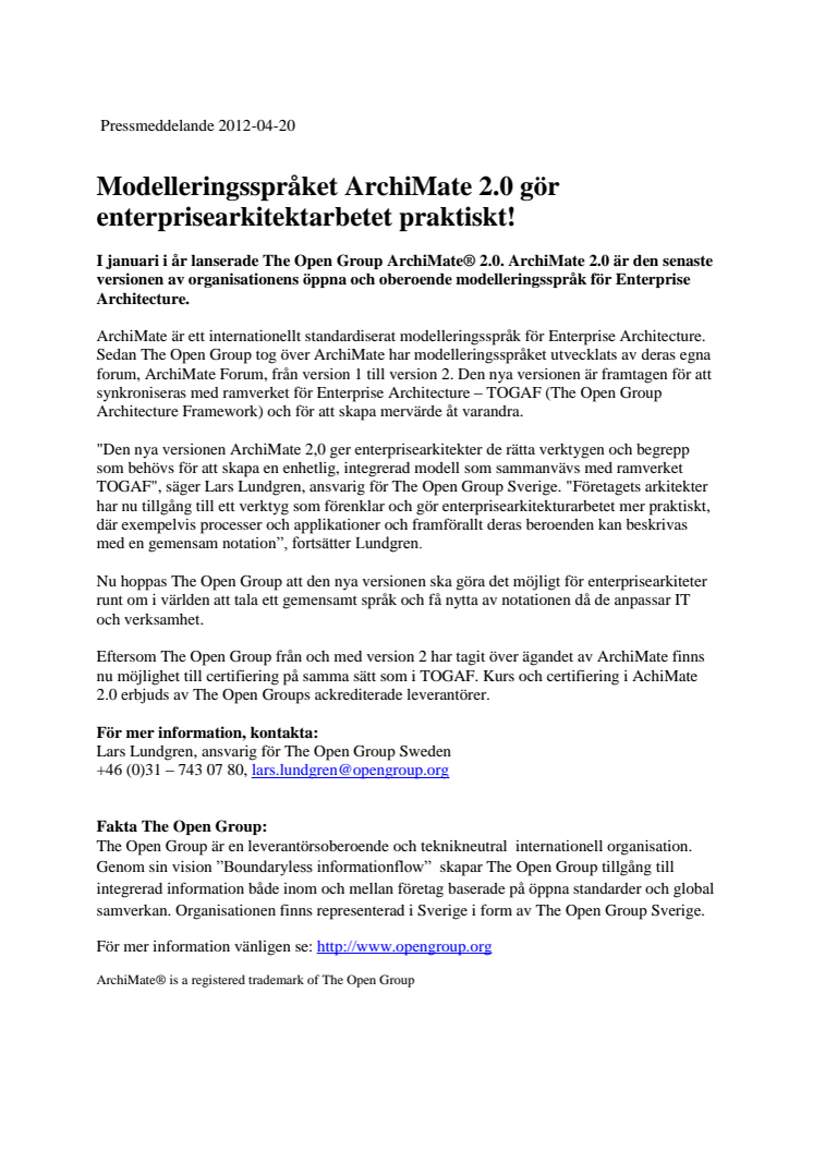 Modelleringsspråket ArchiMate 2.0 gör enterprisearkitektarbetet praktiskt! 