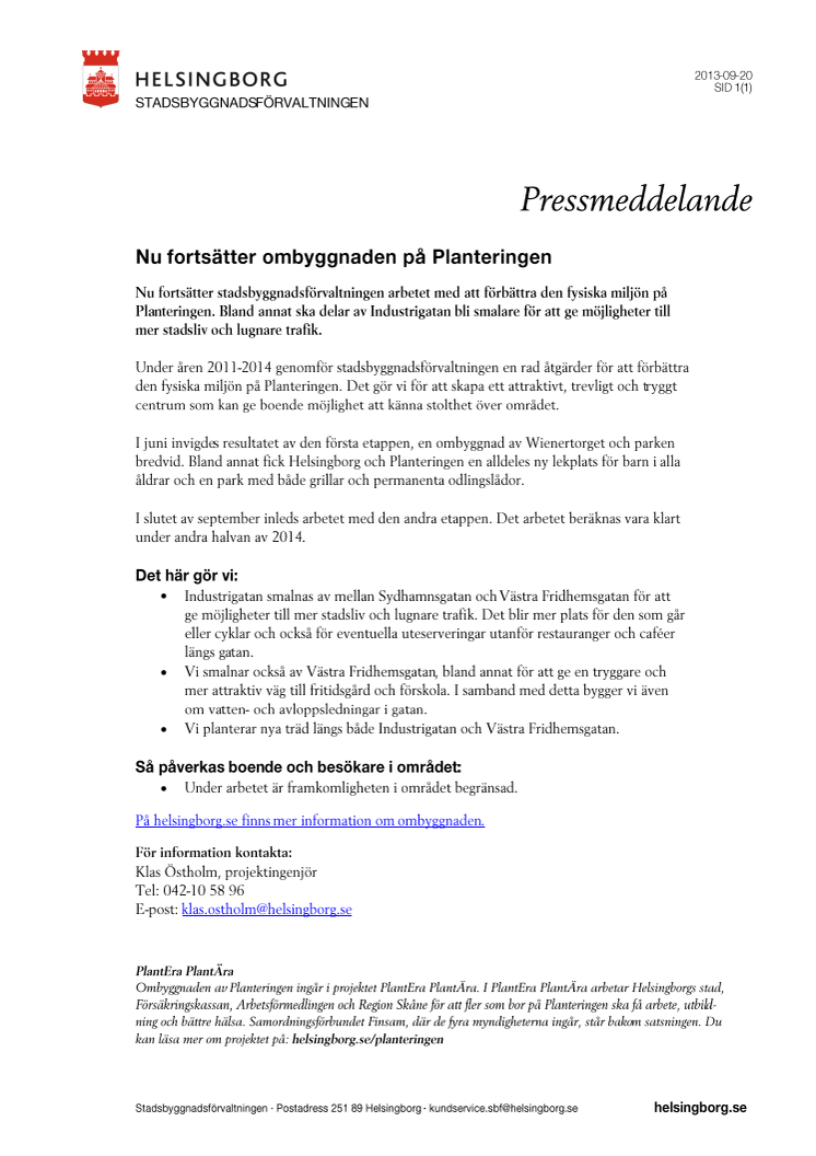Nu fortsätter ombyggnaden på Planteringen