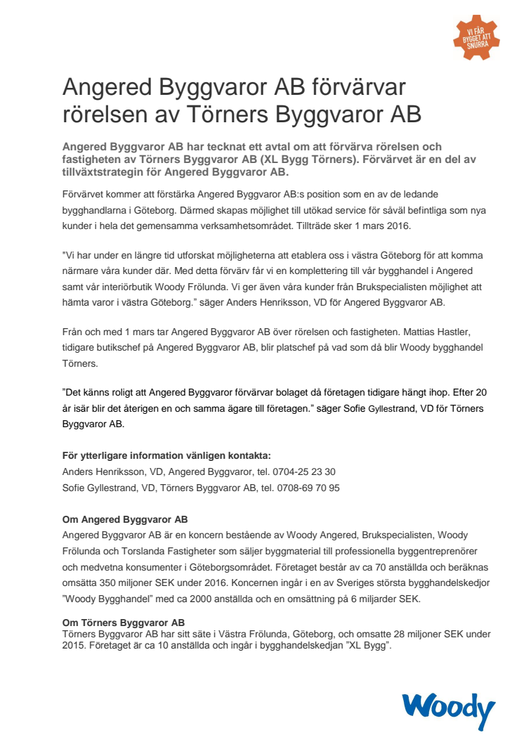 Angered Byggvaror AB förvärvar rörelsen av Törners Byggvaror AB 