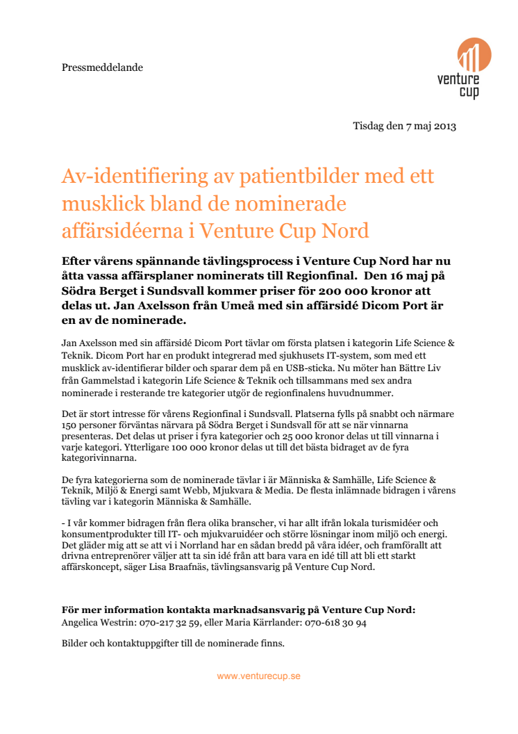 Av-identifiering av patientbilder med ett musklick bland de nominerade affärsidéerna i Venture Cup Nord