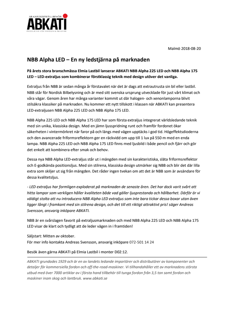  Premiär för NBB Alpha LED- En ny ledstjärna på marknaden