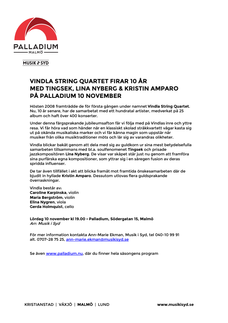 Vindla String Quartet firar 10 år med Tingsek, Lina Nyberg & Kristin Amparo på Palladium Malmö 10 november