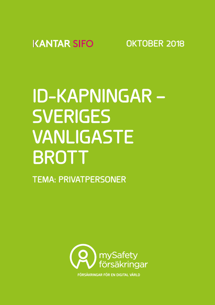 ID-kapningar - Sveriges vanligaste brott. Tema privatpersoner 2018