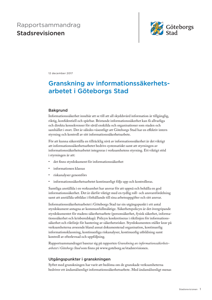 Sammandrag. Granskning av informationssäkerhetsarbetet i Göteborgs Stad (2017-12-12)