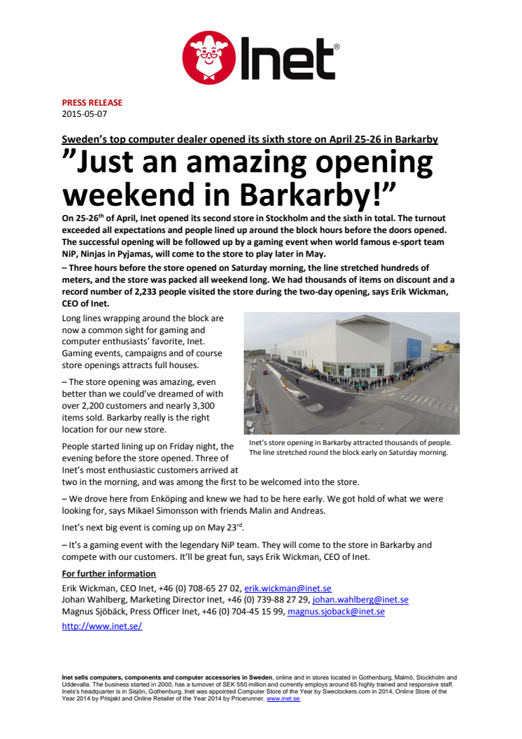 ”Just an amazing opening weekend in Barkarby!”