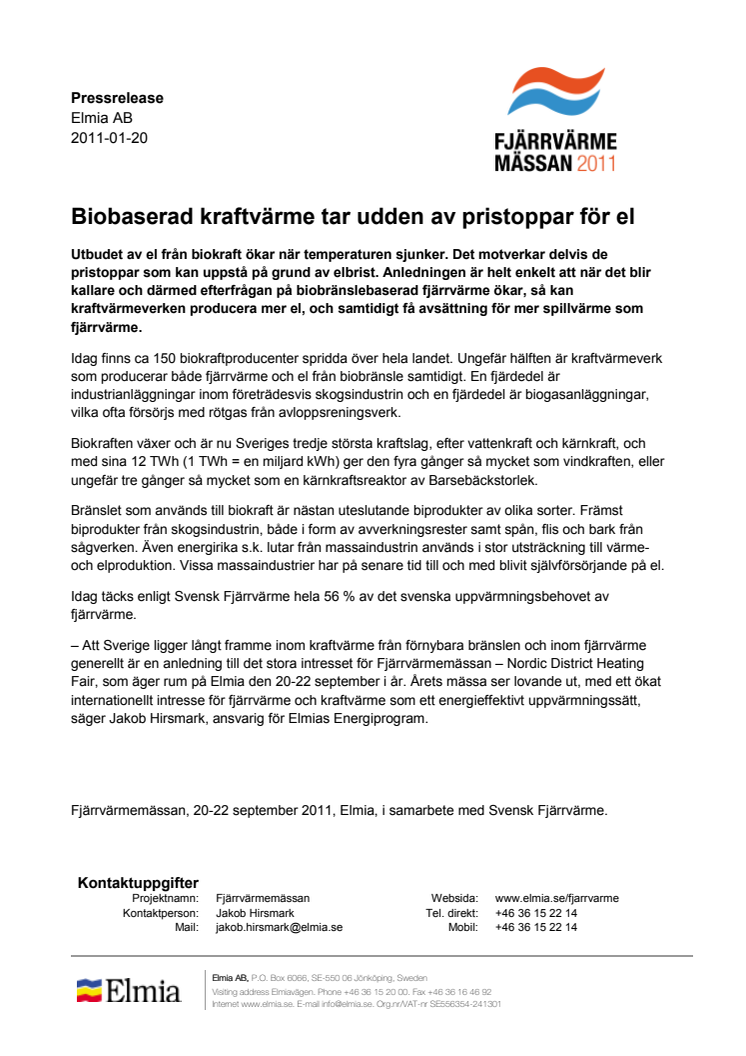 Biobaserad kraftvärme tar udden av pristoppar för el