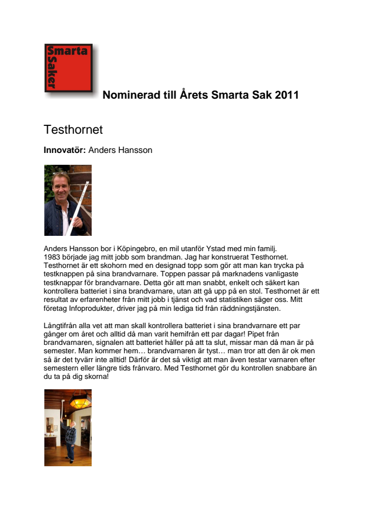 Testhornet nominerat till Årets Smarta Sak 2011