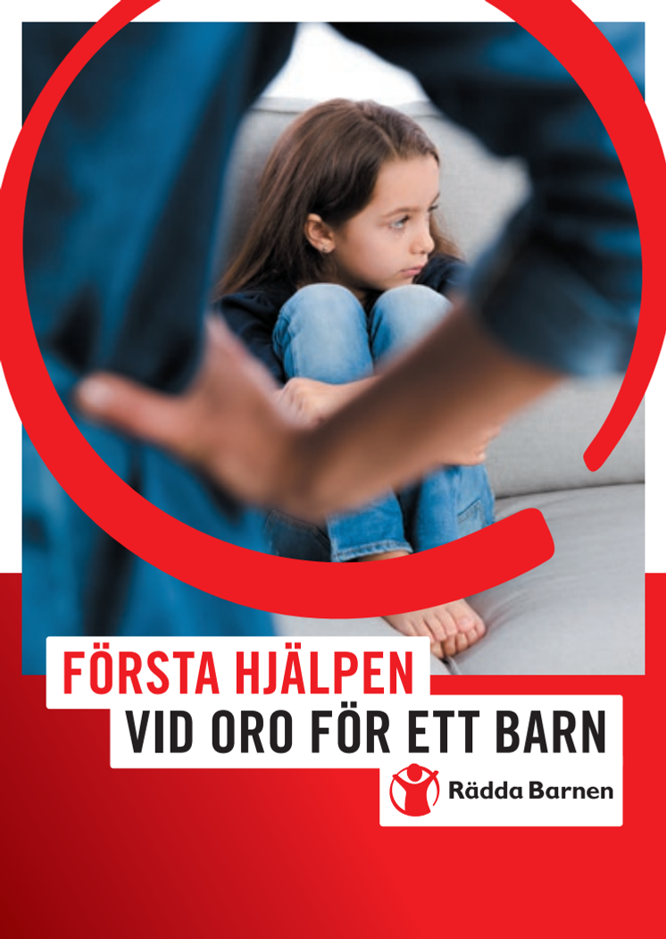 Första hjälpen vid oro för ett barn