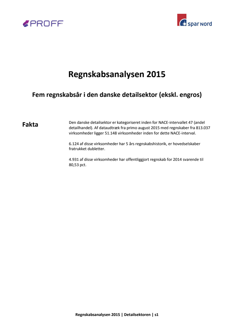Dansk erhvervsliv - Regnskabsanalyse 2015 - detailsektoren - update september