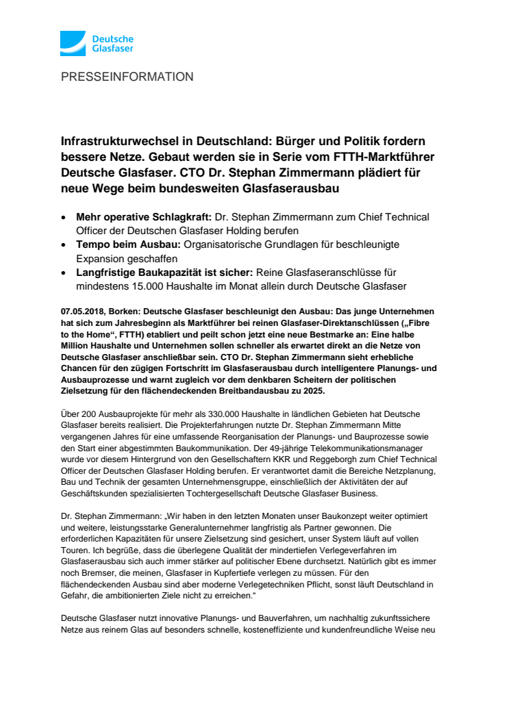 Infrastrukturwechsel in Deutschland: Bürger und Politik fordern bessere Netze. Gebaut werden sie in Serie vom FTTH-Marktführer Deutsche Glasfaser. CTO Dr. Stephan Zimmermann plädiert für neue Wege beim bundesweiten Glasfaserausbau