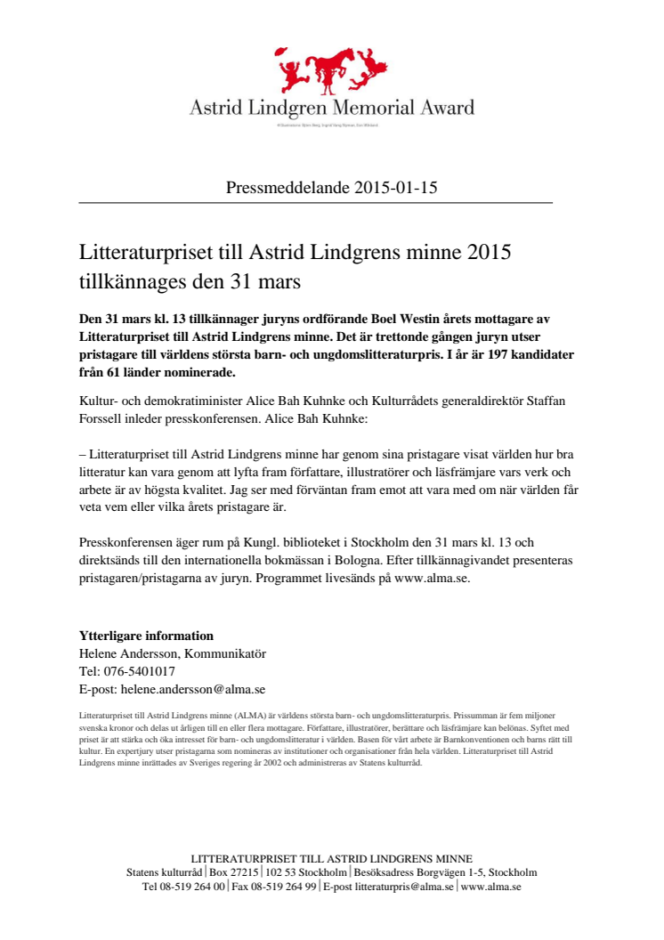 Litteraturpriset till Astrid Lindgrens minne 2015 tillkännages den 31 mars