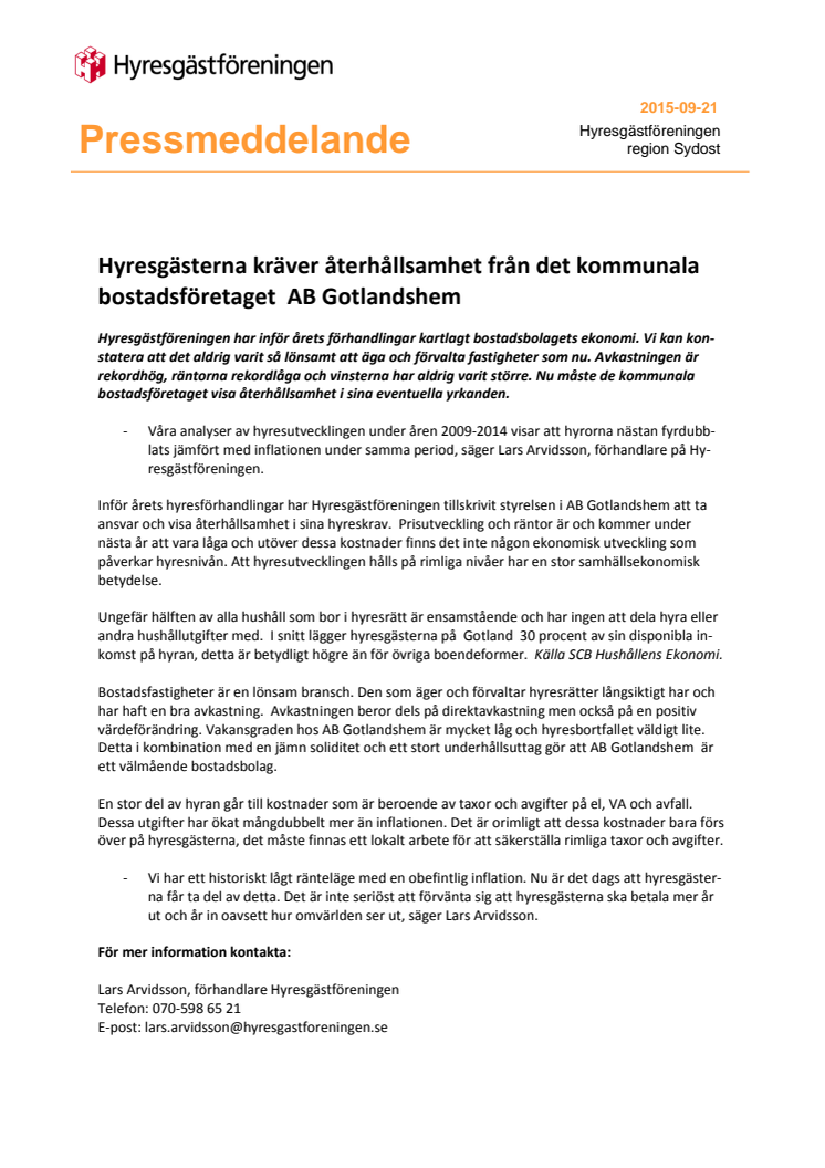 Hyresgästerna kräver återhållsamhet från det kommunala bostadsföretaget – AB Gotlandshem