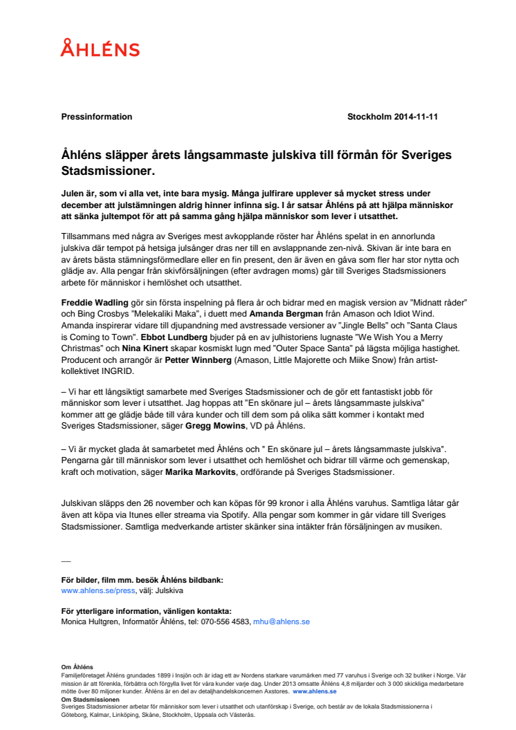 Åhléns släpper årets långsammaste julskiva till förmån för Sveriges Stadsmissioner.