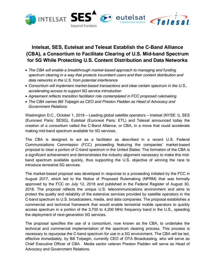 Intelsat, SES, Eutelsat and Telesat Establish the C-Band Alliance (CBA), a Consortium to Facilitate Clearing of U.S. Mid-band Spectrum for 5G While Protecting U.S. Content Distribution and Data Networks