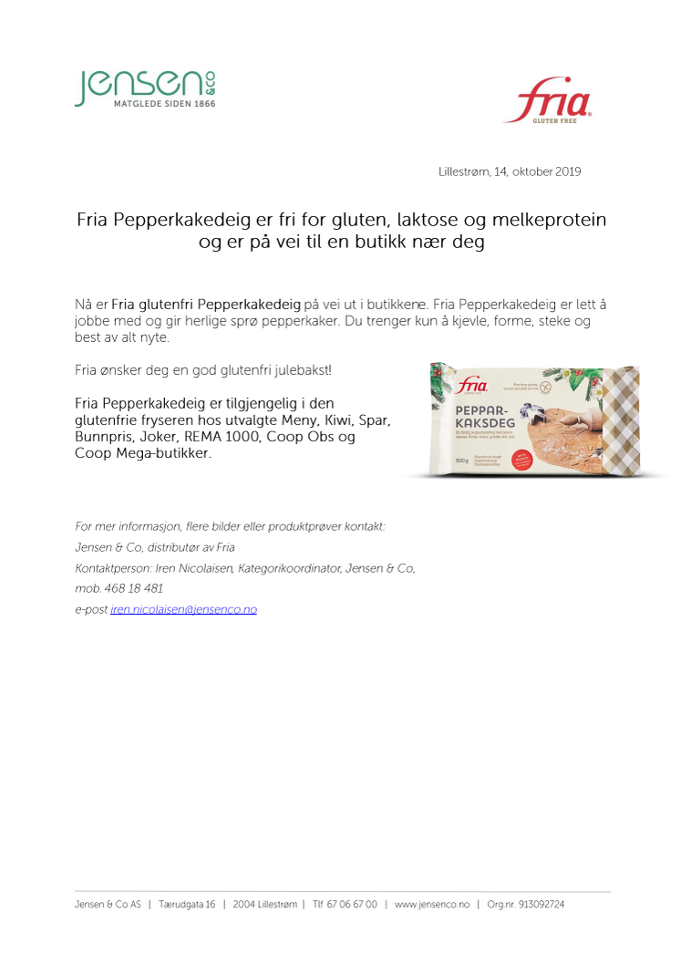 Fria Pepperkakedeig er fri for gluten, laktose og melkeprotein og er på vei til en butikk nær deg